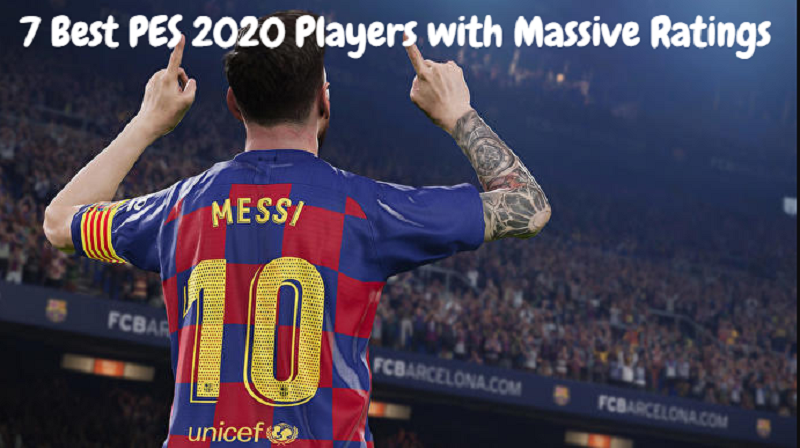 7 Best PES 2020 Players with Massive Ratings