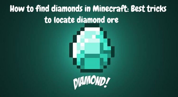 How to find diamonds in Minecraft: Best tricks to locate diamond ore