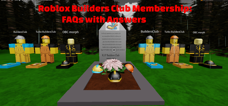 Roblox Builders Club Membership: FAQs with Answers